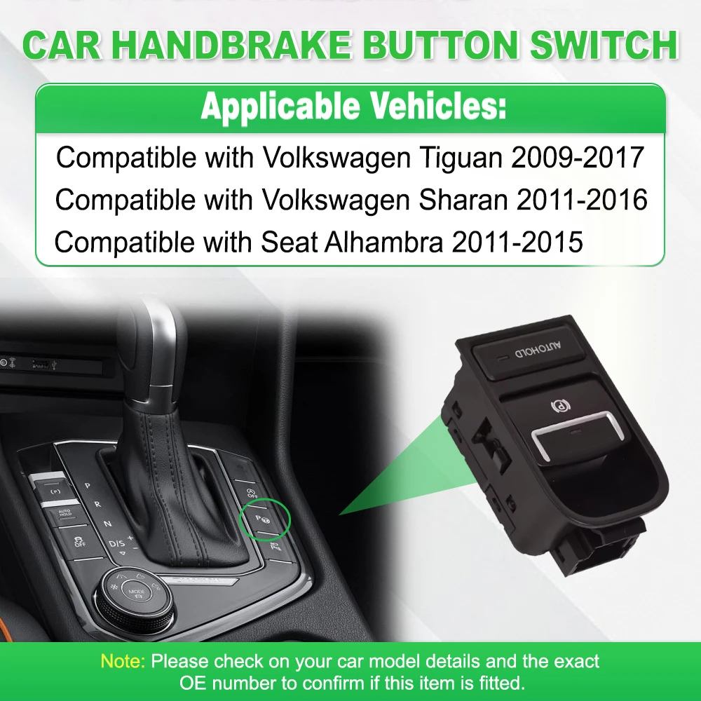 5N0927225A, 5N0927225XSJ Auto Electronic Handbrake Switch Parking Hand Brake Button Black For VW Tiguan Sharan Seat Alhambra
5N0927225A, 5N0927225XSJ Auto Electronic Handbrake Switch Parking Hand Brake Button Black For VW Tiguan Sharan Seat Alhambra