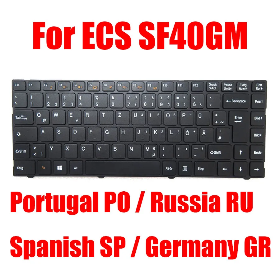 GR PO SP Laptop Keyboard For ECS SF40GM 82-382PXB8002 82-382PXB8013 82-3B2PXB8007 Portugal Spanish Germany Black New
GR PO SP Laptop Keyboard For ECS SF40GM 82-382PXB8002 82-382PXB8013 82-3B2PXB8007 Portugal Spanish Germany Black New