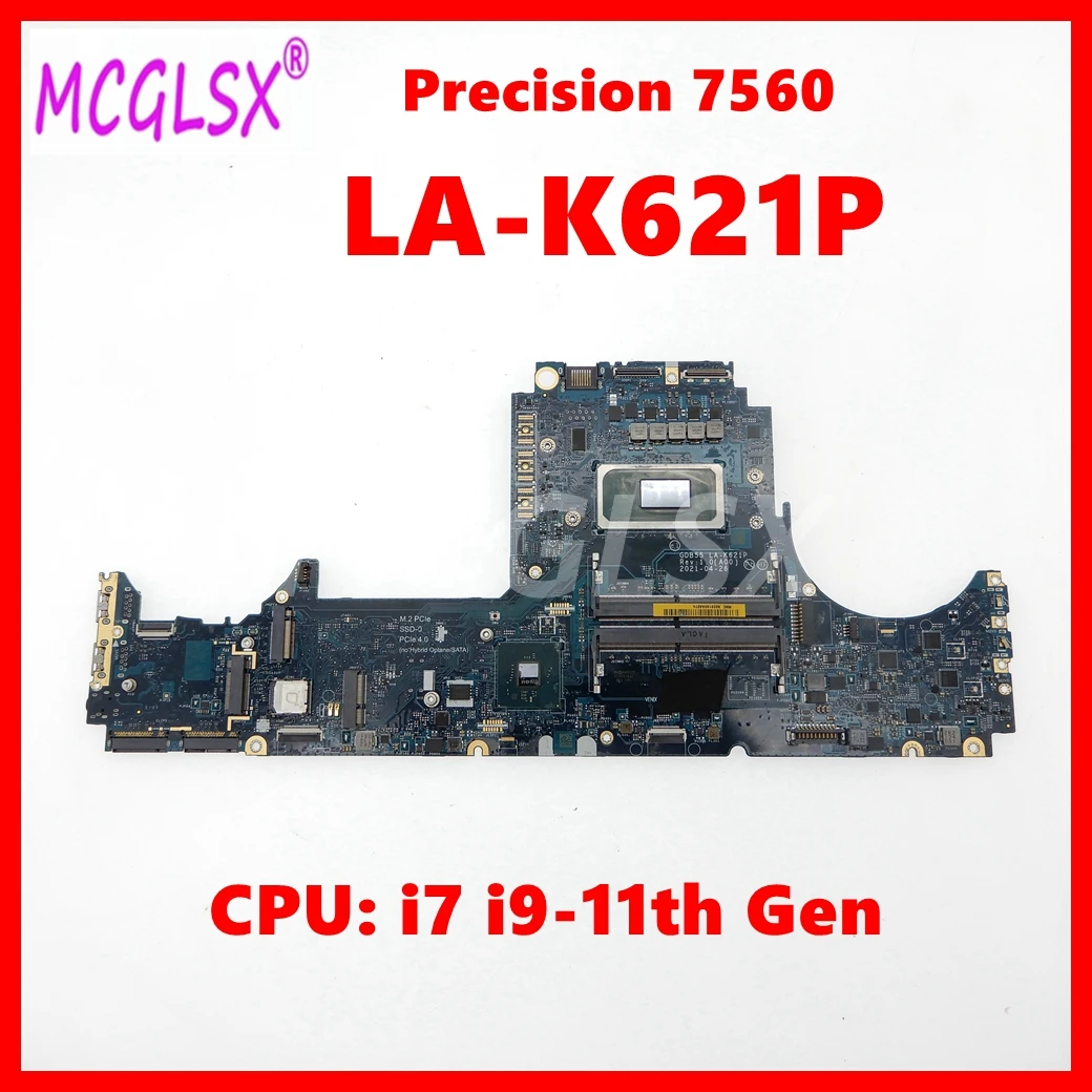 LA-K621P Notebook Mainboard For Dell Precision 7560 Laptop Motherboard DDR4 With i7 i9-11th Gen CPU
LA-K621P Notebook Mainboard For Dell Precision 7560 Laptop Motherboard DDR4 With i7 i9-11th Gen CPU