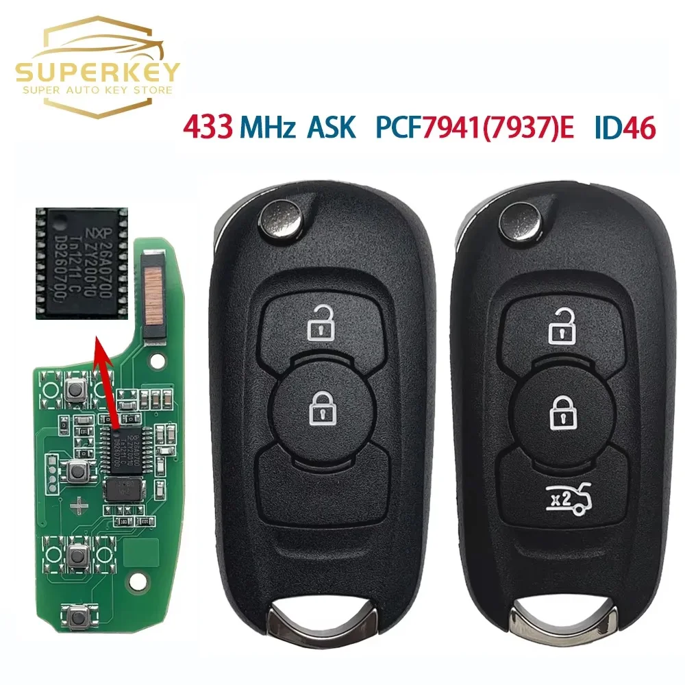 SUPERKEY Remote Smart Flip Car Key 2 3 Buttons 315 434MHZ ID46 PCF7941E For Opel Astra K Vauxhall Buick Verano Excelle GT
SUPERKEY Remote Smart Flip Car Key 2 3 Buttons 315 434MHZ ID46 PCF7941E For Opel Astra K Vauxhall Buick Verano Excelle GT