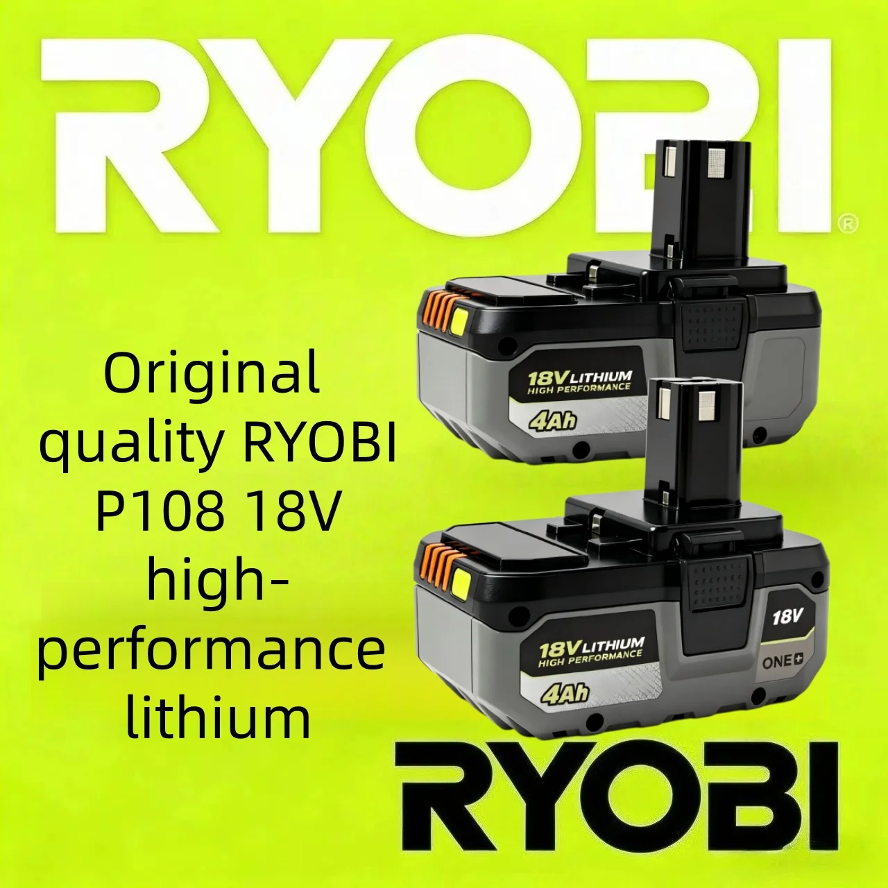 100% Original RYOBI 18V ONE+ Lithium Battery High Capacity Stable Performance No Memory Effect Compatible P104 P107 P108 P109
100% Original RYOBI 18V ONE+ Lithium Battery High Capacity Stable Performance No Memory Effect Compatible P104 P107 P108 P109
