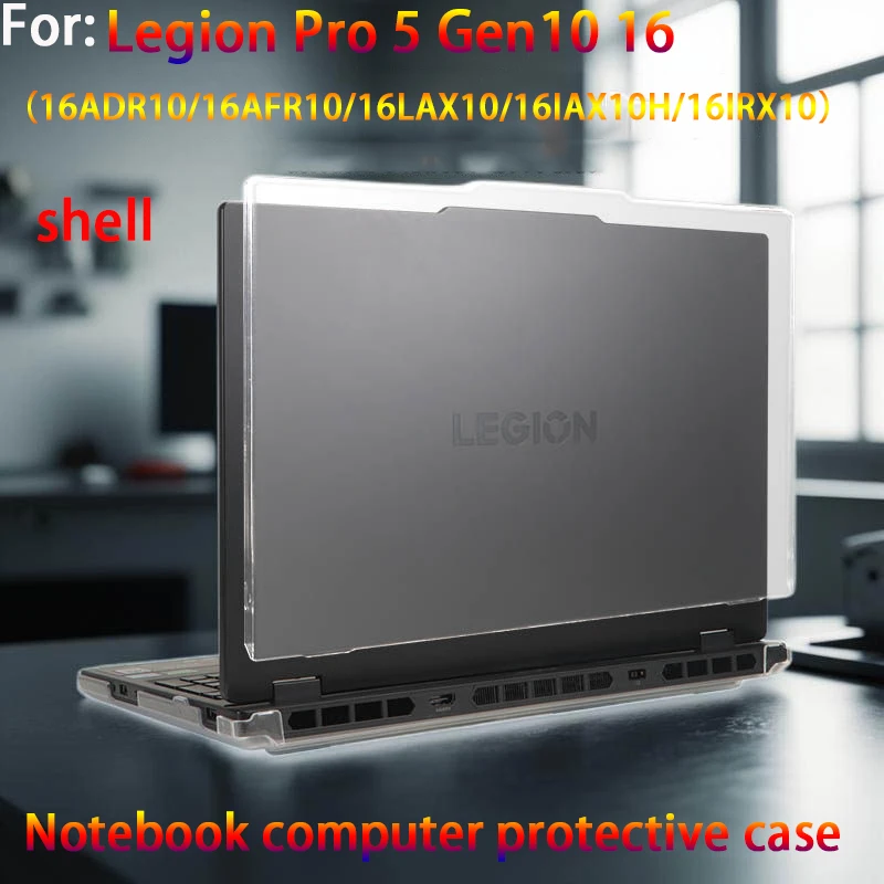 For Legion Pro 5 16ADR10/16AFR10 protective case Pro5 Gen10 16IAX10/16IRX10 laptop plastic shell film computer anti-falling case
For Legion Pro 5 16ADR10/16AFR10 protective case Pro5 Gen10 16IAX10/16IRX10 laptop plastic shell film computer anti-falling case