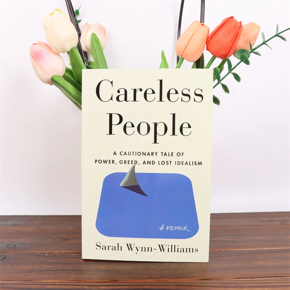 Careless People, A Cautionary Tale Of Power Greed And Lost Idealism, English Reading Book Novels And Book Paper Stationery Books
Careless People, A Cautionary Tale Of Power Greed And Lost Idealism, English Reading Book Novels And Book Paper Stationery Books