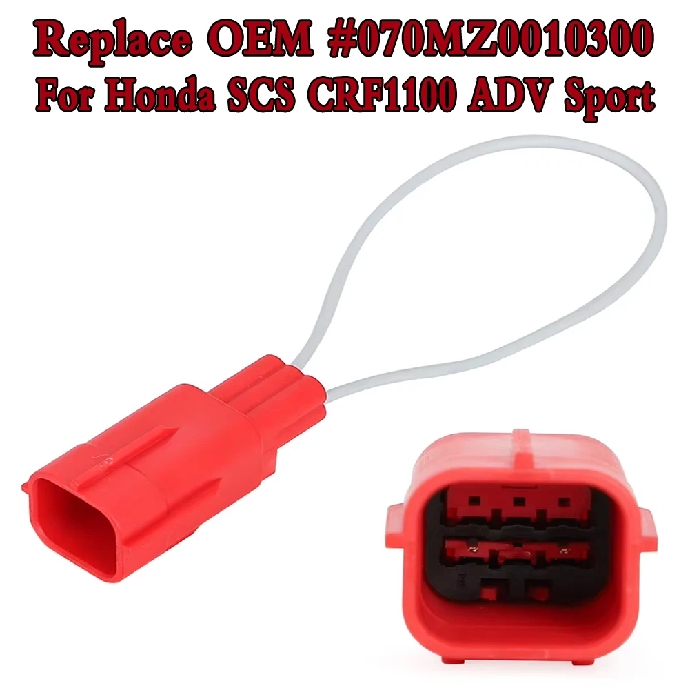 Replace OEM #070MZ0010300 For Honda SCS service check short connector CRF1100 ADV Sport Motorcycle High Quality Accessories
Replace OEM #070MZ0010300 For Honda SCS service check short connector CRF1100 ADV Sport Motorcycle High Quality Accessories