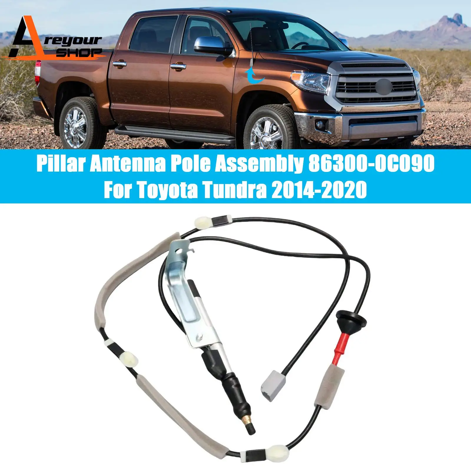 Areyourshop Pillar Antenna Pole Assembly 86300-0C090 for Toyota Tundra 2014 2015 2016 2017 2018 2019 2020
Areyourshop Pillar Antenna Pole Assembly 86300-0C090 for Toyota Tundra 2014 2015 2016 2017 2018 2019 2020