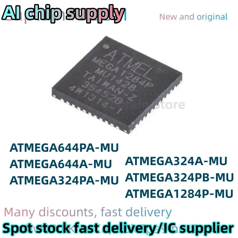 5PCS ATMEGA1284P-MU ATMEGA644PA-MU ATMEGA644A-MU ATMEGA324PA-MU ATMEGA324A-MU ATMEGA324PB-MU Integrated circuit QFN44
5PCS ATMEGA1284P-MU ATMEGA644PA-MU ATMEGA644A-MU ATMEGA324PA-MU ATMEGA324A-MU ATMEGA324PB-MU Integrated circuit QFN44