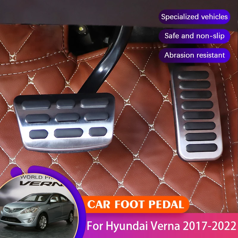 Car Non Slip Pedals Covers For Hyundai Verna Solaris 2017~2022 Car Brake Clutch Foot Pedals Pads Cover Acessories Aluminum Alloy
Car Non Slip Pedals Covers For Hyundai Verna Solaris 2017~2022 Car Brake Clutch Foot Pedals Pads Cover Acessories Aluminum Alloy