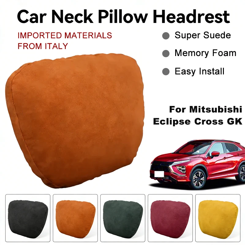 Italy Suede Car Neck Rest Pillow For Mitsubishi Eclipse Cross GK Seat Head Neck Support Cushion Auto Interior Accessories
Italy Suede Car Neck Rest Pillow For Mitsubishi Eclipse Cross GK Seat Head Neck Support Cushion Auto Interior Accessories