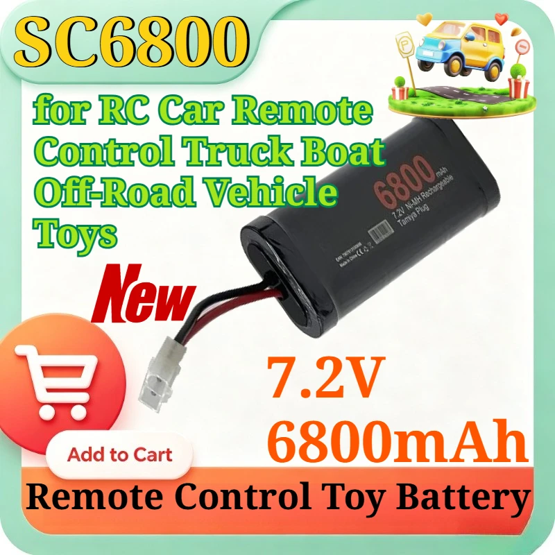 New SC6800 7.2V 6800mAh High Capacity Ni-MH Rechargeable Battery Pack for RC Car Remote Control Truck Boat Off-Road Vehicle Toys
New SC6800 7.2V 6800mAh High Capacity Ni-MH Rechargeable Battery Pack for RC Car Remote Control Truck Boat Off-Road Vehicle Toys