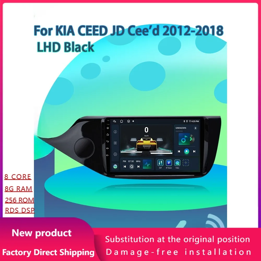 NEW KIA CEED JD Cee'd 2012-2018 Left Hand Drive Black Android 14 Car Radio Multimedia Player Navigation Carplay Bluetooth Screen
NEW KIA CEED JD Cee'd 2012-2018 Left Hand Drive Black Android 14 Car Radio Multimedia Player Navigation Carplay Bluetooth Screen