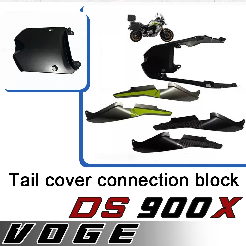 For VOGE DS900X original left and right tail cover tail cover connection block tail cover for voge ds900x Ds900x
For VOGE DS900X original left and right tail cover tail cover connection block tail cover for voge ds900x Ds900x