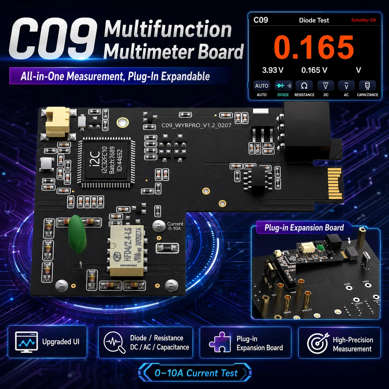 i2C C09 C10 Multifunction Multimeter Board 2nd Gen Plug-in Expansion Module 0-10A Current Test Diode Resistance DC AC Repair
i2C C09 C10 Multifunction Multimeter Board 2nd Gen Plug-in Expansion Module 0-10A Current Test Diode Resistance DC AC Repair