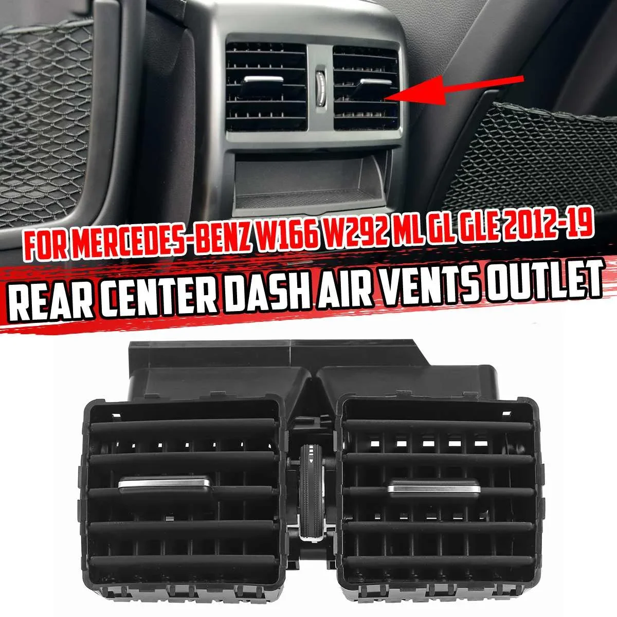 ABS Car Rear Center Dash Air Outlet Vent Nozzles Grille Cover For Mercedes For Benz W166 W292 ML GL GLE 2012-2019 16683005542A17
ABS Car Rear Center Dash Air Outlet Vent Nozzles Grille Cover For Mercedes For Benz W166 W292 ML GL GLE 2012-2019 16683005542A17