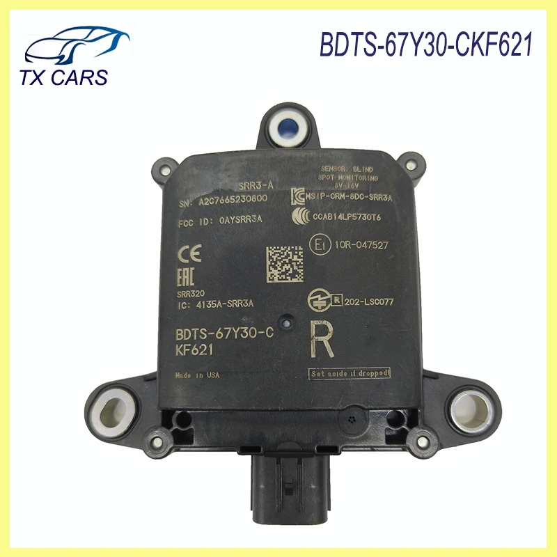 BDTS-67Y30-CKF621 Blind Spot Monitor Radar Sensor Module For Mazda Car Accessories BDTS-67Y30-C KF621
BDTS-67Y30-CKF621 Blind Spot Monitor Radar Sensor Module For Mazda Car Accessories BDTS-67Y30-C KF621