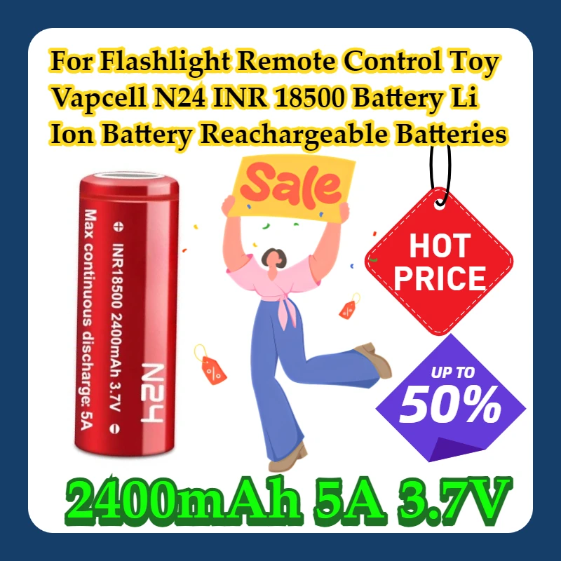 For Flashlight Remote Control Toy Vapcell N24 INR 18500 Battery 2400mAh 5A 3.7V Li Ion Battery Reachargeable Batteries
For Flashlight Remote Control Toy Vapcell N24 INR 18500 Battery 2400mAh 5A 3.7V Li Ion Battery Reachargeable Batteries