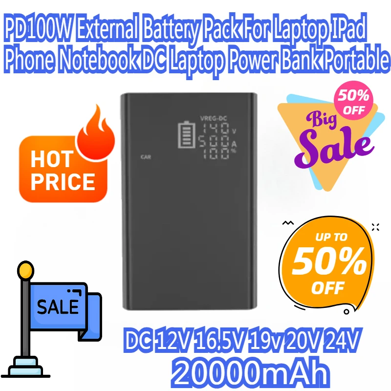 PD100W External Battery Pack For Laptop IPad Phone Notebook DC 12V 16.5V 19v 20V 24V Laptop Power Bank Portable Laptop Charger
PD100W External Battery Pack For Laptop IPad Phone Notebook DC 12V 16.5V 19v 20V 24V Laptop Power Bank Portable Laptop Charger