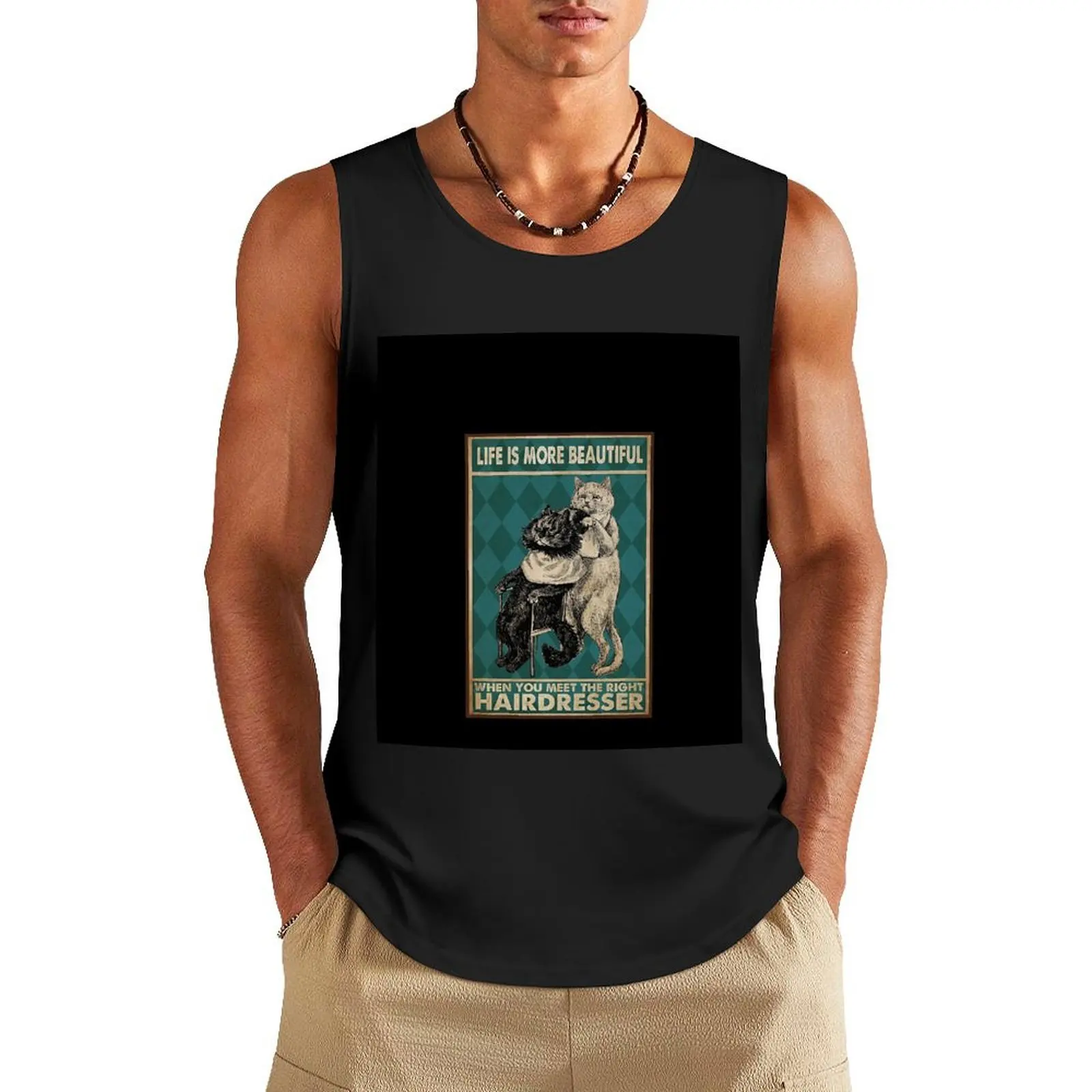 Life Is More Beautiful When You Meet The Right Hairdresser funny gift for cat lover Tank Top anime clothes Man summer clothes
Life Is More Beautiful When You Meet The Right Hairdresser funny gift for cat lover Tank Top anime clothes Man summer clothes