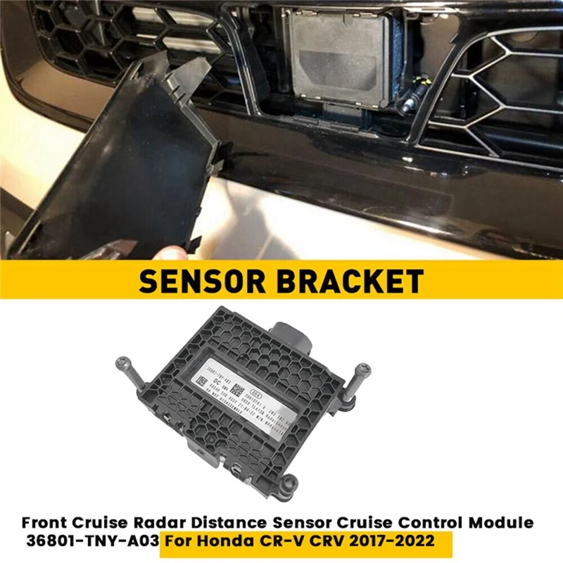 Radar Distance Sensor Front Cruise Module 36801-TNY-A03 For Honda CR-V CRV 2017-2022
Radar Distance Sensor Front Cruise Module 36801-TNY-A03 For Honda CR-V CRV 2017-2022