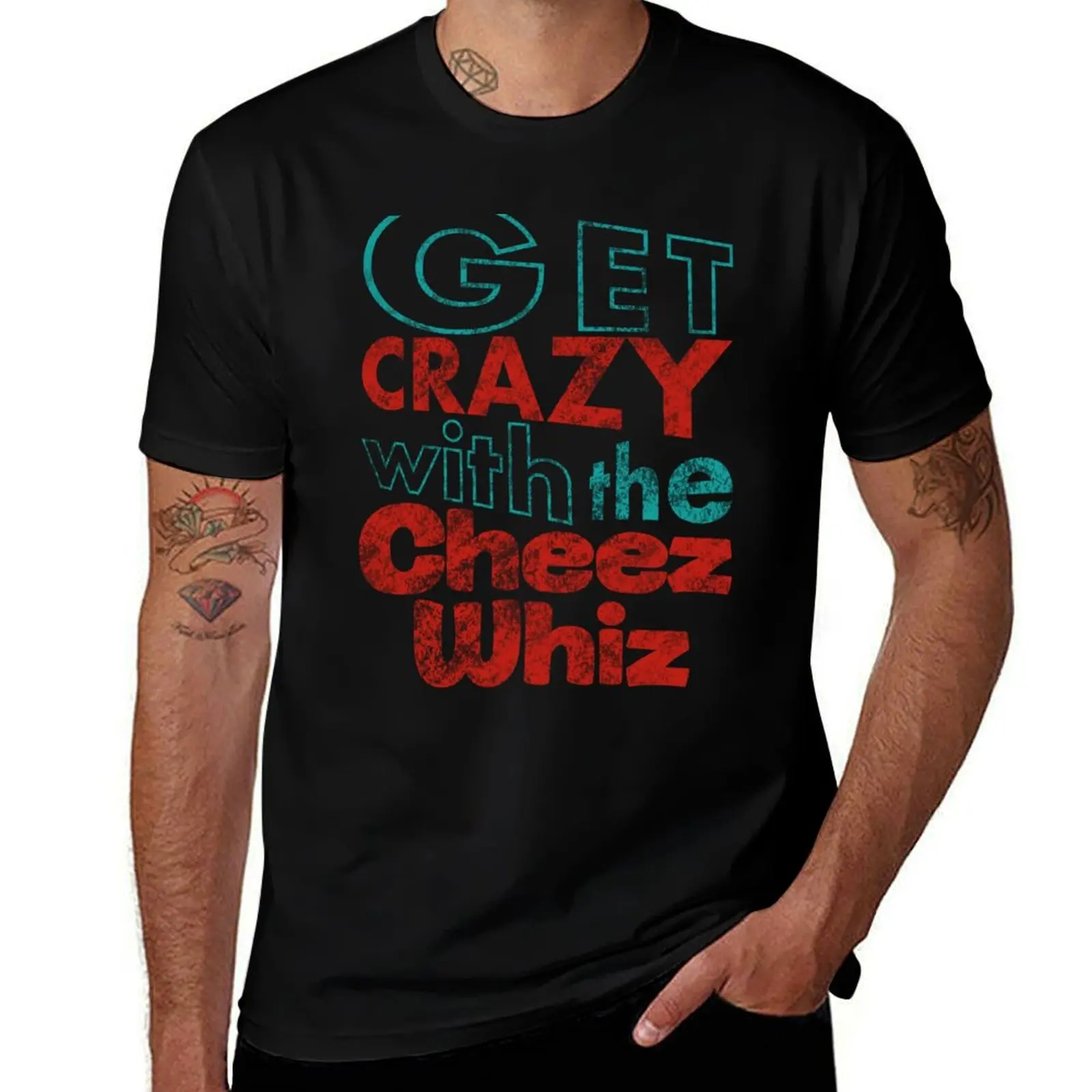 Get Crazy T-Shirt cotton t shirt pack funny t shirts dark humor
Get Crazy T-Shirt cotton t shirt pack funny t shirts dark humor