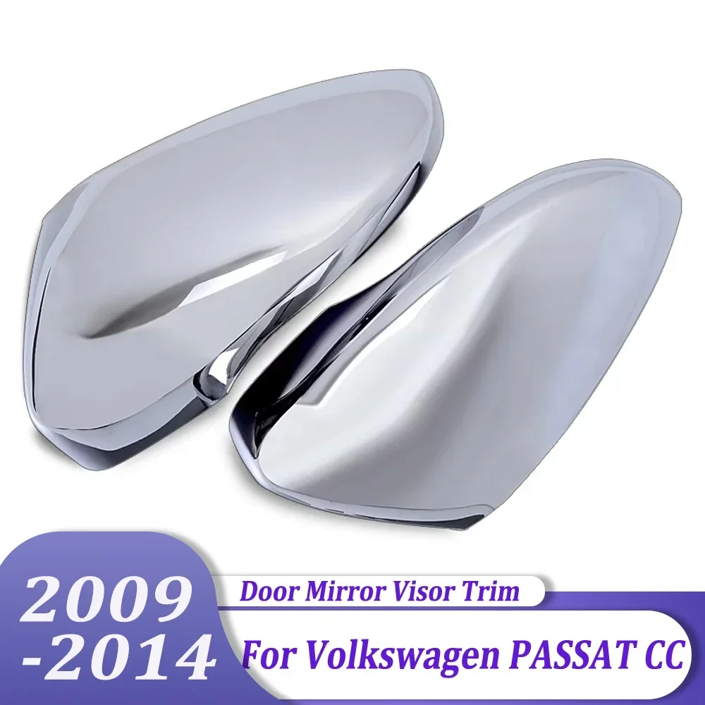 Chrome Car Accessories Side Door Mirror Cover Trim Rearview Mirrors Trim For Volkswagen PASSAT CC 2009-2014
Chrome Car Accessories Side Door Mirror Cover Trim Rearview Mirrors Trim For Volkswagen PASSAT CC 2009-2014