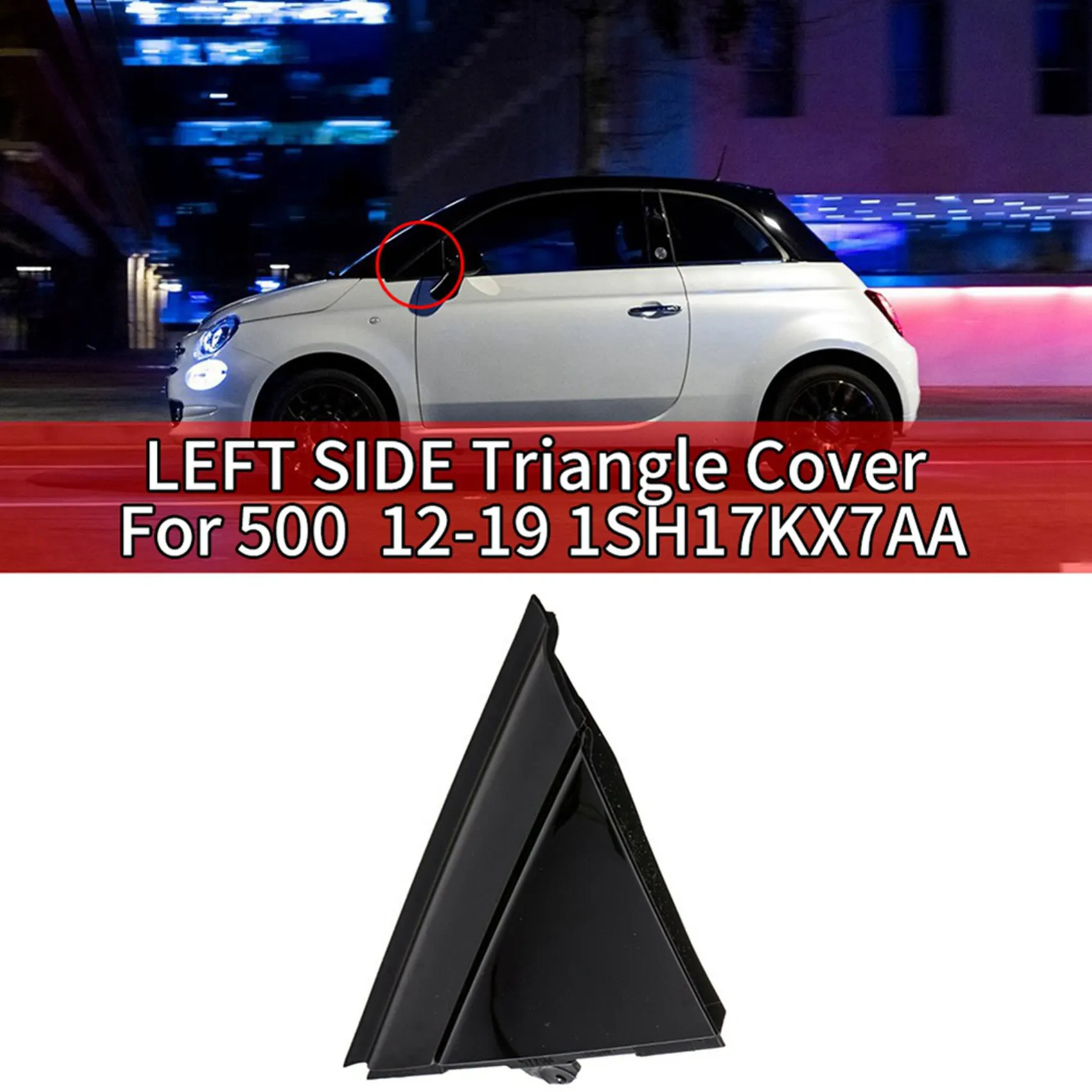 B07A-6X Car Left & Right Door Mirror Flag Cover Molding Triangle Cover For FIAT 500 2012-2019 1SH17KX7AA 1SH16KX7AA
B07A-6X Car Left & Right Door Mirror Flag Cover Molding Triangle Cover For FIAT 500 2012-2019 1SH17KX7AA 1SH16KX7AA