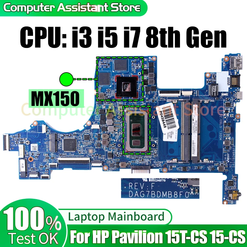 Материнская плата для ноутбуков HP Pavilion 15T-CS 15-CS DAG7BDMB8F0 L50262-601 L34169-601 L50261-001i3 i5 i7 8-го поколения, материнская плата для ноутбуков
Материнская плата для ноутбуков HP Pavilion 15T-CS 15-CS DAG7BDMB8F0 L50262-601 L34169-601 L50261-001i3 i5 i7 8-го поколения, материнская плата для ноутбуков