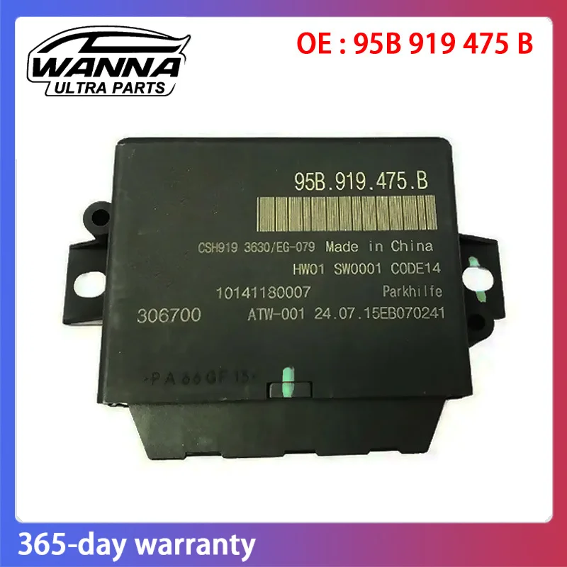 OE 95B919475B Parking Aid Control Module Reverse Radar Controller For Porsche Cayenne Boxster Cayman GTS 991 2014-2019 981C
OE 95B919475B Parking Aid Control Module Reverse Radar Controller For Porsche Cayenne Boxster Cayman GTS 991 2014-2019 981C
