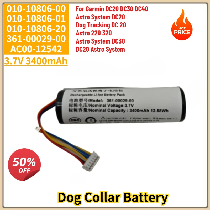 010-10806-00 010-10806-01 010-10806-20 361-00029-00 AC00-12542 Dog Collar Battery 3.7V 3400mAh For Garmin DC20 DC30 DC40
010-10806-00 010-10806-01 010-10806-20 361-00029-00 AC00-12542 Dog Collar Battery 3.7V 3400mAh For Garmin DC20 DC30 DC40