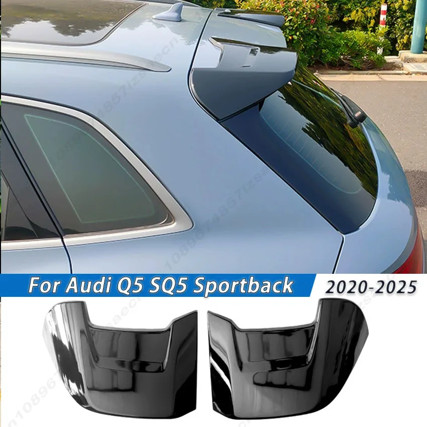 For Audi Q5 SQ5 Sportback 2020-2025 Rear Roof Spoiler Tail Wing Car Rear Trunk Top Wing Body kit Tuning Gloss Black
For Audi Q5 SQ5 Sportback 2020-2025 Rear Roof Spoiler Tail Wing Car Rear Trunk Top Wing Body kit Tuning Gloss Black