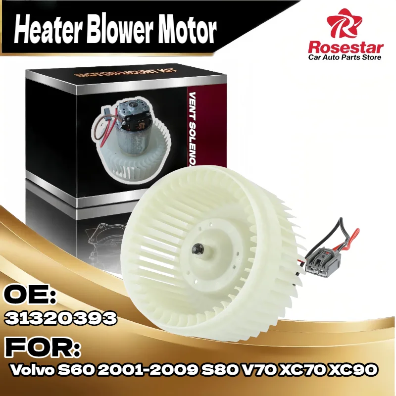Auto HVAC Heater Blower Motor With Wheel for Volvo S60 2001 2009 S80 V70 XC70 XC90 31320393
Auto HVAC Heater Blower Motor With Wheel for Volvo S60 2001 2009 S80 V70 XC70 XC90 31320393