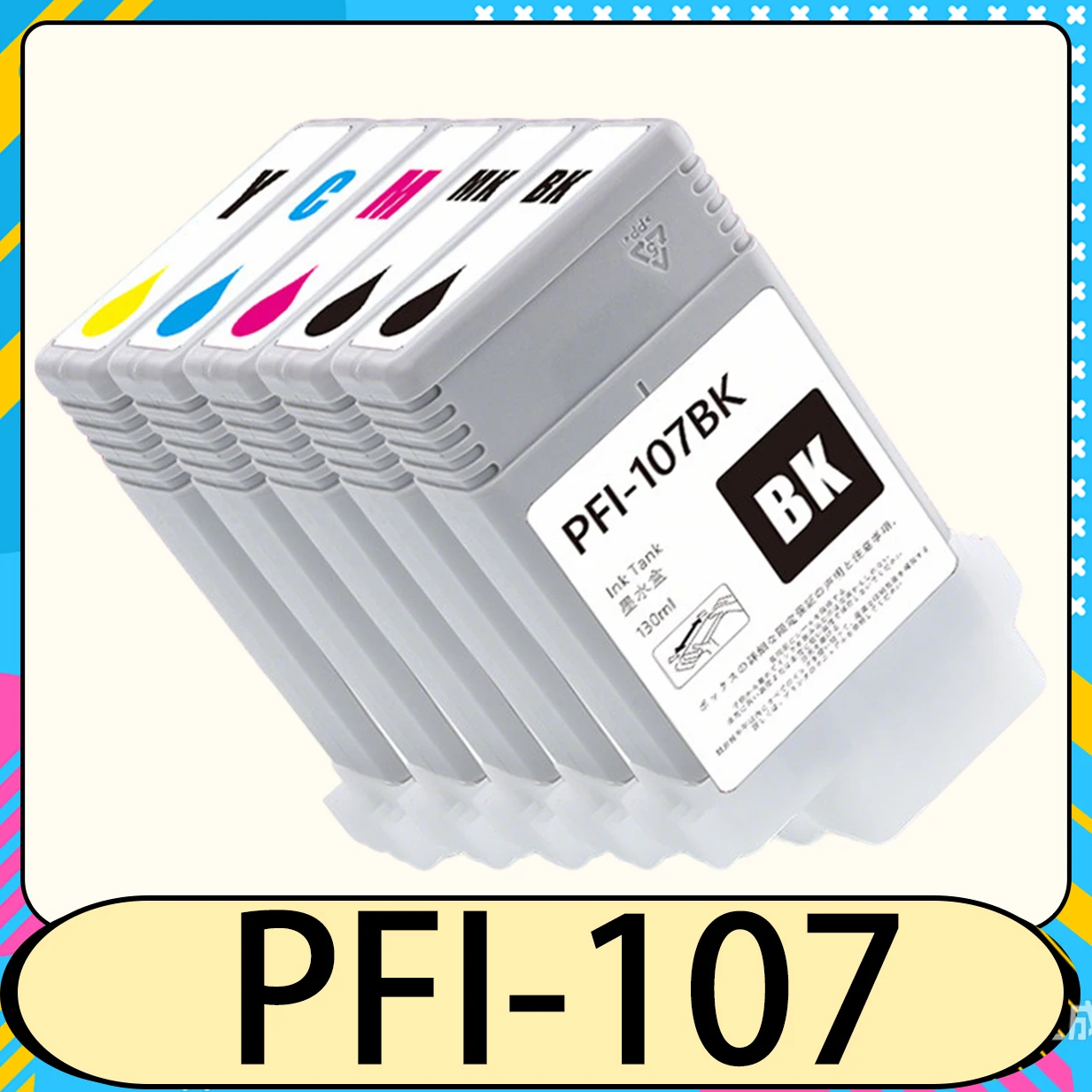 PFI-107 PFI107 130ML Ink Cartridge for Canon iPF670 iPF680 iPF685 iPF770 iPF780 iPF785 iPF-670 Printer plotter With chip
PFI-107 PFI107 130ML Ink Cartridge for Canon iPF670 iPF680 iPF685 iPF770 iPF780 iPF785 iPF-670 Printer plotter With chip