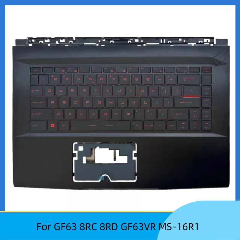 New For GF63 8RC 8RD GF63VR MS-16R1 Laptop Upper Case Palmrest Cover Red backlight
New For GF63 8RC 8RD GF63VR MS-16R1 Laptop Upper Case Palmrest Cover Red backlight
