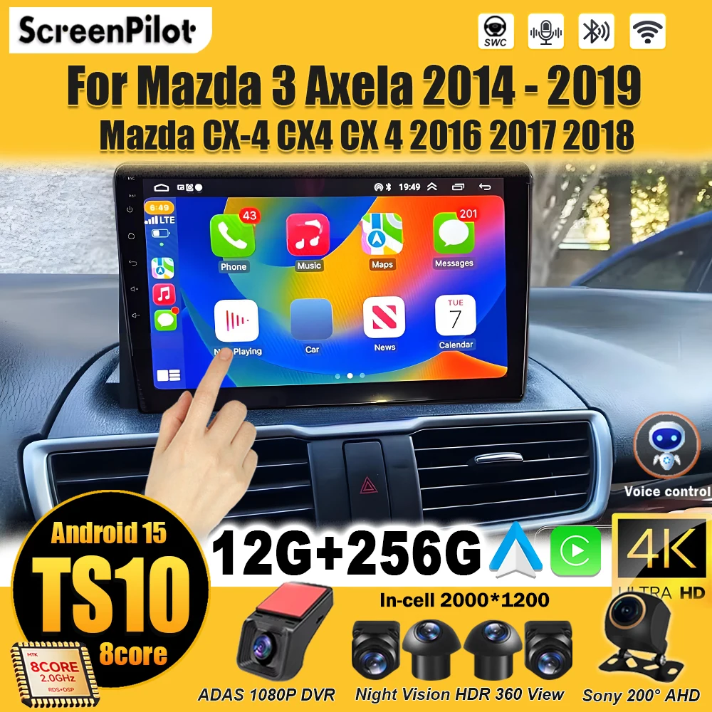 For Mazda 3 Axela 2014-2019 Mazda CX-4 CX4 2016-2018 Android 15 Car Radio Multimedia Video Player Navigation Auto Touch Screen
For Mazda 3 Axela 2014-2019 Mazda CX-4 CX4 2016-2018 Android 15 Car Radio Multimedia Video Player Navigation Auto Touch Screen