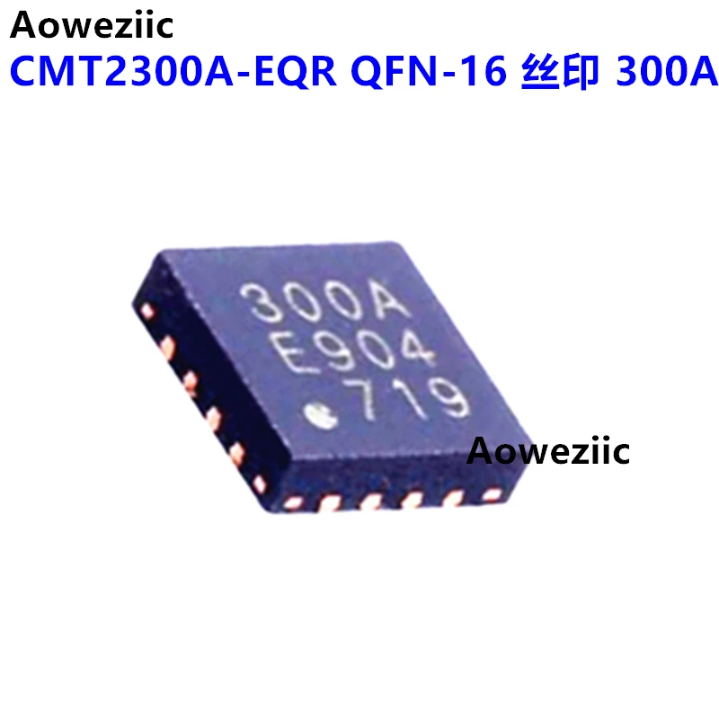 CMT2300A-EQR шелковый экранированный 300A QFN16 ультра-маломощный беспроводной трансивер IC chip совершенно новый
CMT2300A-EQR шелковый экранированный 300A QFN16 ультра-маломощный беспроводной трансивер IC chip совершенно новый