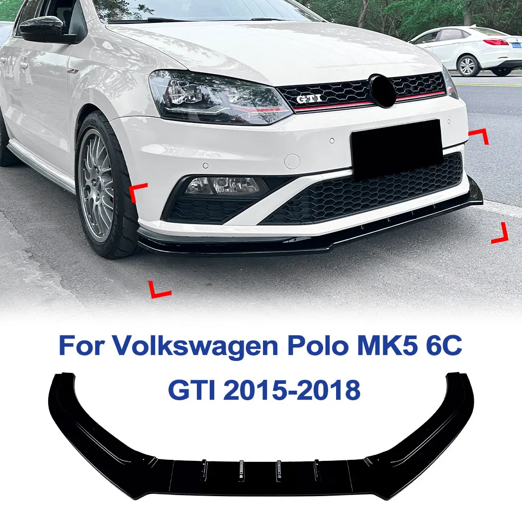 Car Front Bumper Spoiler Front Lower Lip Splitter Exterior Guard Modified Accessories For Volkswagen Polo MK5 6C GTI 2015-2018
Car Front Bumper Spoiler Front Lower Lip Splitter Exterior Guard Modified Accessories For Volkswagen Polo MK5 6C GTI 2015-2018