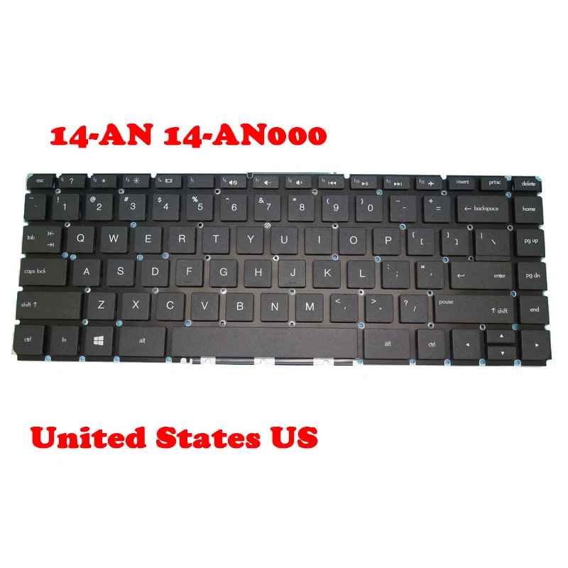 Laptop Keyboard For HP 14-AN 14-AN000 14-AN005AU 14-AN005AX 14-AN006AU 14-AN006AX 14-AN027AU Without Frame United States US
Laptop Keyboard For HP 14-AN 14-AN000 14-AN005AU 14-AN005AX 14-AN006AU 14-AN006AX 14-AN027AU Without Frame United States US