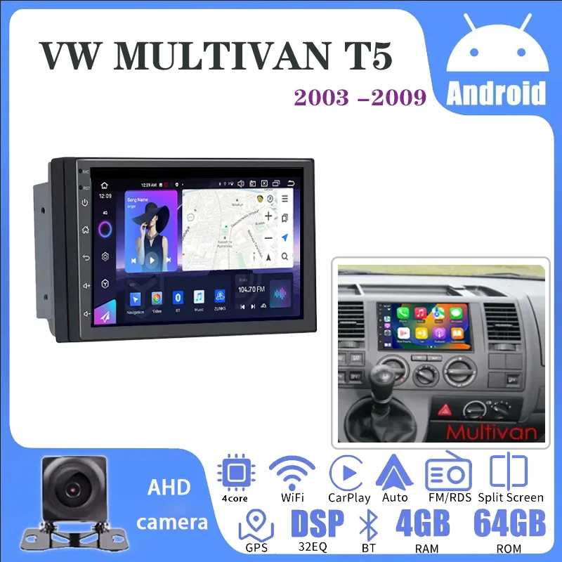 7 '' 4+64GB Android Car Radio For VW MULTIVAN T5 2003 -2009 Car Audio Video Bluetooth Head Unit No DVD 2Din
7 '' 4+64GB Android Car Radio For VW MULTIVAN T5 2003 -2009 Car Audio Video Bluetooth Head Unit No DVD 2Din