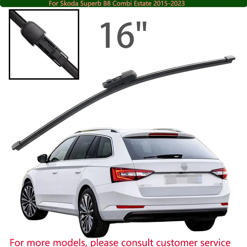For Skoda Superb B8 Combi Estate 2015-2023 Car Accessories 16" Rear Windshield Windscreen Washer Wiper Blade 
For Skoda Superb B8 Combi Estate 2015-2023 Car Accessories 16" Rear Windshield Windscreen Washer Wiper Blade