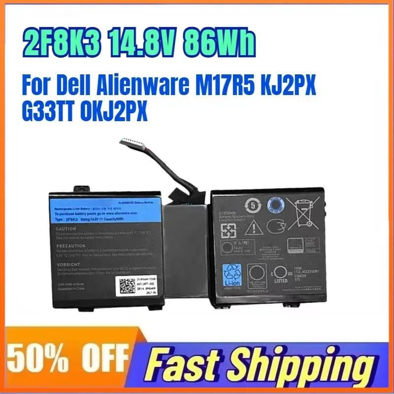 2F8K3 14.8V 86Wh Laptop Battery for Dell Alienware M17R5 KJ2PX G33TT 0KJ2PX Replace Rechargeable Lithium Battery
2F8K3 14.8V 86Wh Laptop Battery for Dell Alienware M17R5 KJ2PX G33TT 0KJ2PX Replace Rechargeable Lithium Battery