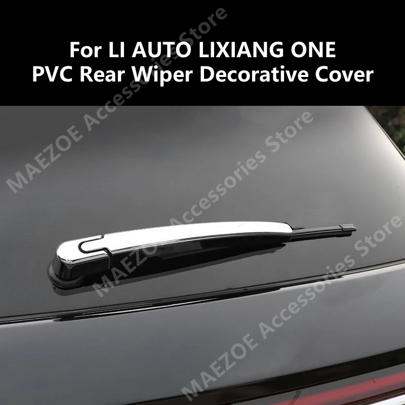 For LI AUTO LIXIANG ONE PVC Rear Wiper Decorative Cover,Car Exterior Modification Protection Accessories Refit
For LI AUTO LIXIANG ONE PVC Rear Wiper Decorative Cover,Car Exterior Modification Protection Accessories Refit