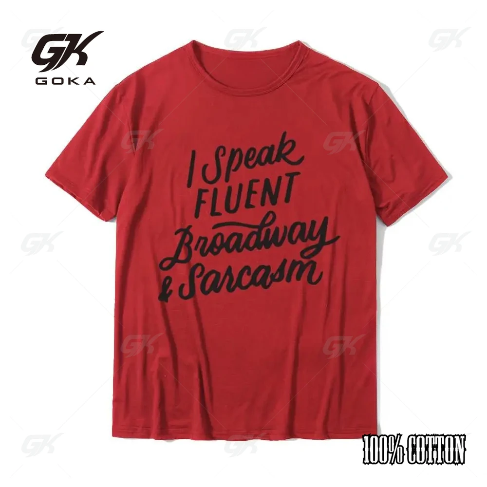 Summer Men 100% Cotton I Speak Fluent Broadway and Sarcasm Funny Musical Theater Mens T Shirt Casual T Shirt Cotton Slim Fit
Summer Men 100% Cotton I Speak Fluent Broadway and Sarcasm Funny Musical Theater Mens T Shirt Casual T Shirt Cotton Slim Fit