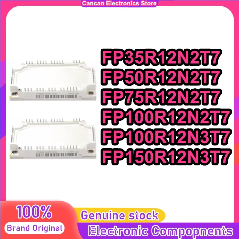 FP35R12N2T7 FP50R12N2T7 FP75R12N2T7 FP100R12N2T7 FP100R12N3T7 FP150R12N3T7 New Original in stock
FP35R12N2T7 FP50R12N2T7 FP75R12N2T7 FP100R12N2T7 FP100R12N3T7 FP150R12N3T7 New Original in stock