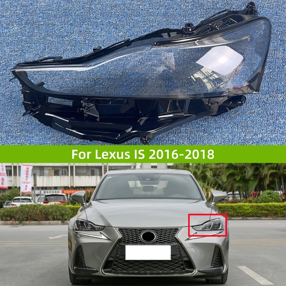 For Lexus IS IS250 IS300 2016 2017 2018 Car Acesssories Transparent PC Material Headlight Glass Shell
For Lexus IS IS250 IS300 2016 2017 2018 Car Acesssories Transparent PC Material Headlight Glass Shell