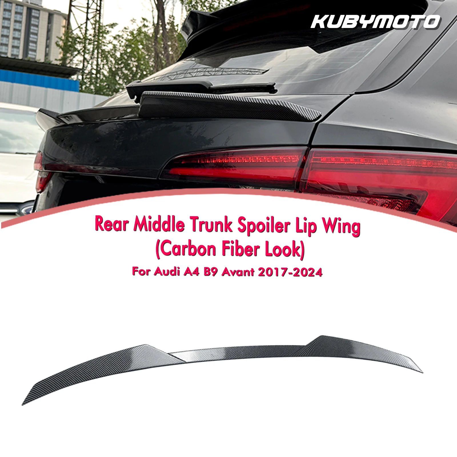Car Middle Wing Spoiler Rear Trunk Center Lip Splitter Trim For Audi A4 B9 Avant Sline 2017-2024 Touring Version
Car Middle Wing Spoiler Rear Trunk Center Lip Splitter Trim For Audi A4 B9 Avant Sline 2017-2024 Touring Version
