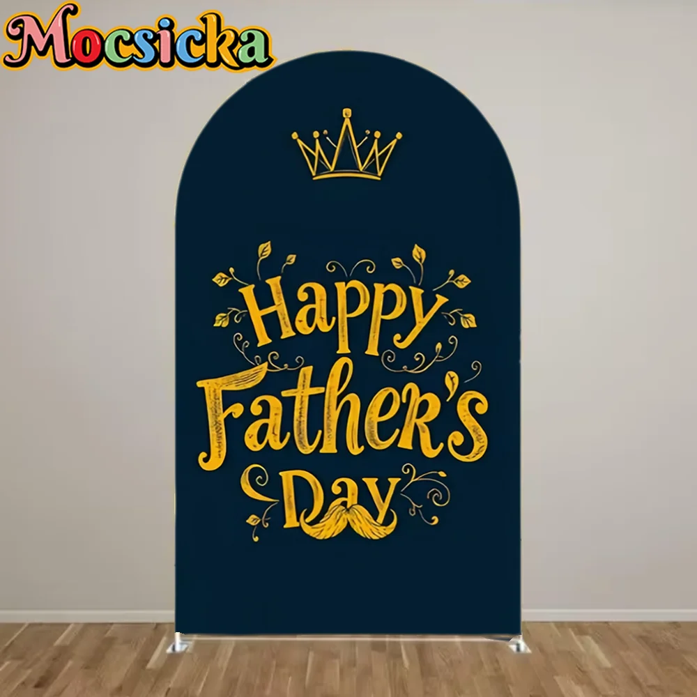 Mocsicka Happy Father's Day Arched Backdrop Cover Dad Party Double sided customized adult photography background party
Mocsicka Happy Father's Day Arched Backdrop Cover Dad Party Double sided customized adult photography background party