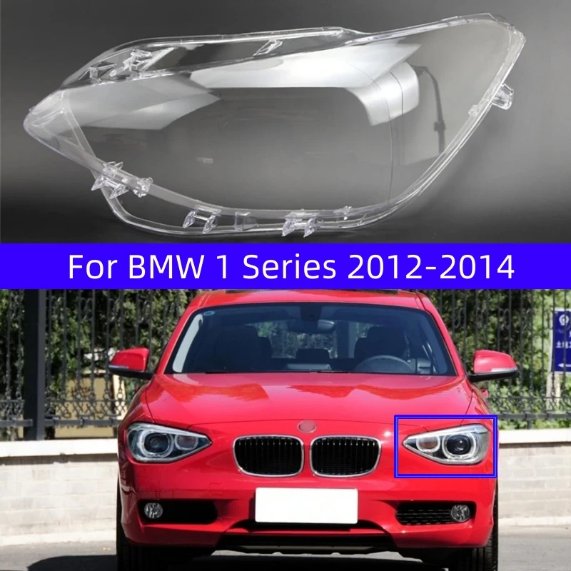For BMW 1 Series 2012 2013 2014 F20 116i 118i 120i Automotive Accessories Replace A Transparent PC Lights Shell Headlight Glass
For BMW 1 Series 2012 2013 2014 F20 116i 118i 120i Automotive Accessories Replace A Transparent PC Lights Shell Headlight Glass