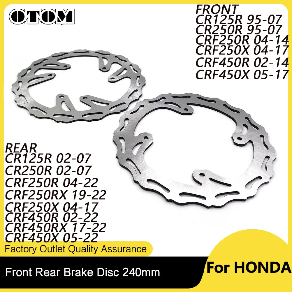 OTOM передний и задний тормозной диск 240 мм для HONDA CR125R CRF250R CRF250RX CRF450R CRF450X стальные дисковые роторы аксессуары для мотоциклов
OTOM передний и задний тормозной диск 240 мм для HONDA CR125R CRF250R CRF250RX CRF450R CRF450X стальные дисковые роторы аксессуары для мотоциклов