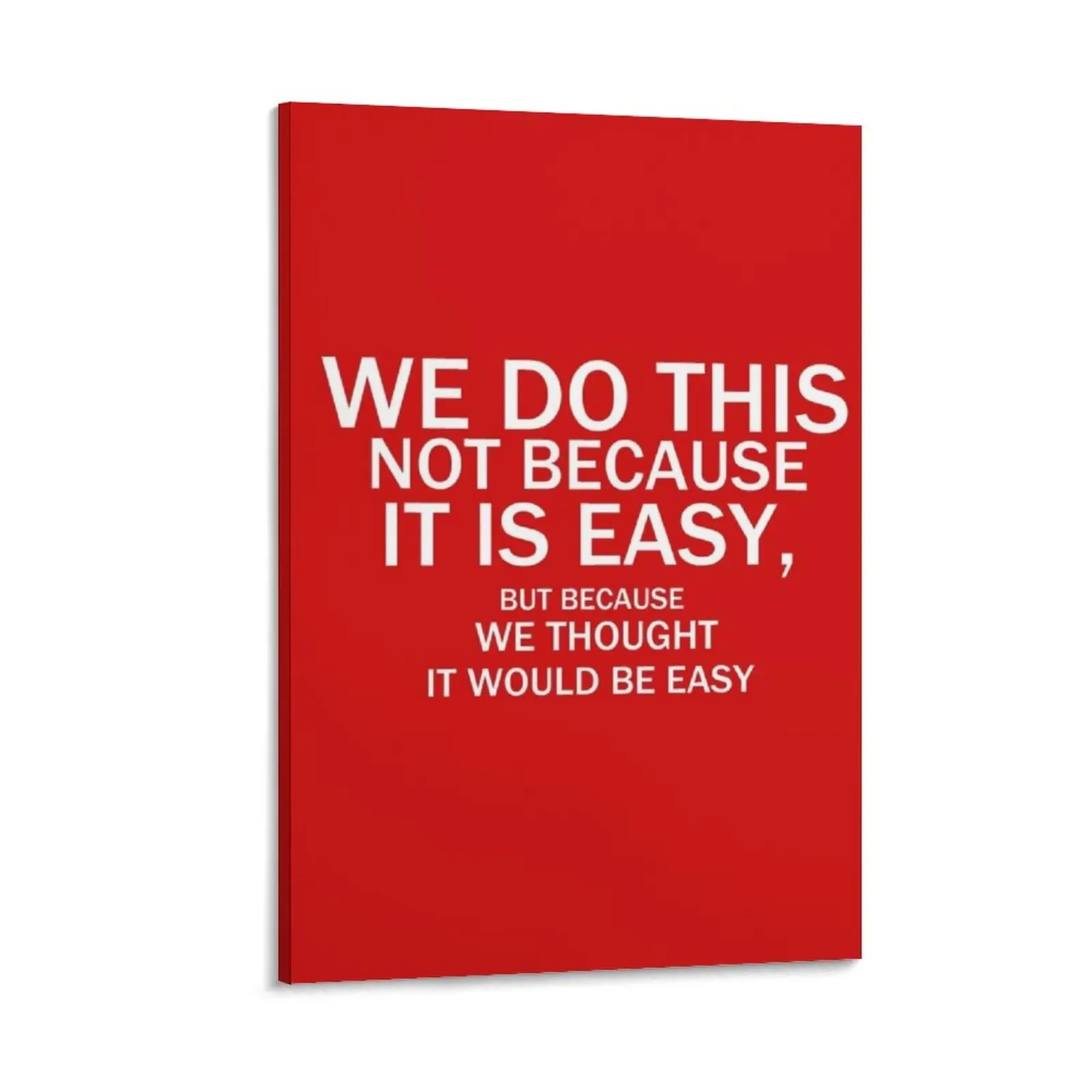 Not because it's easy... Canvas Painting aesthetic room decor Decoration for home Decoration pictures room wall
Not because it's easy... Canvas Painting aesthetic room decor Decoration for home Decoration pictures room wall