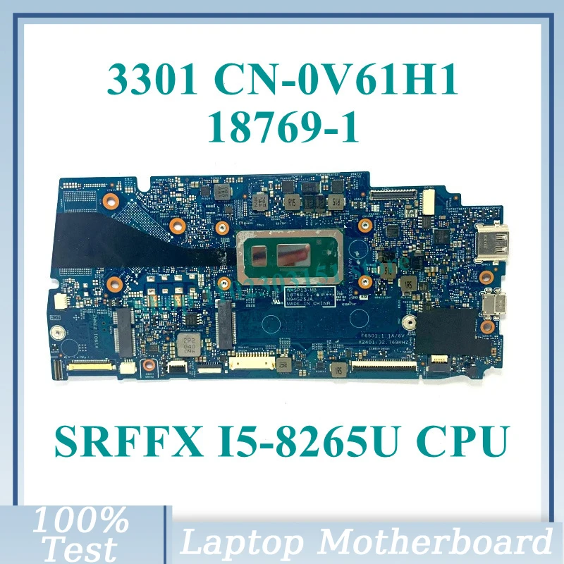 CN-0V61H1 0V61H1 V61H1 With SRFFX I5-8265U CPU Mainboard 18769-1 For DELL 3301 Laptop Motherboard 100% Fully Tested Working Well
CN-0V61H1 0V61H1 V61H1 With SRFFX I5-8265U CPU Mainboard 18769-1 For DELL 3301 Laptop Motherboard 100% Fully Tested Working Well