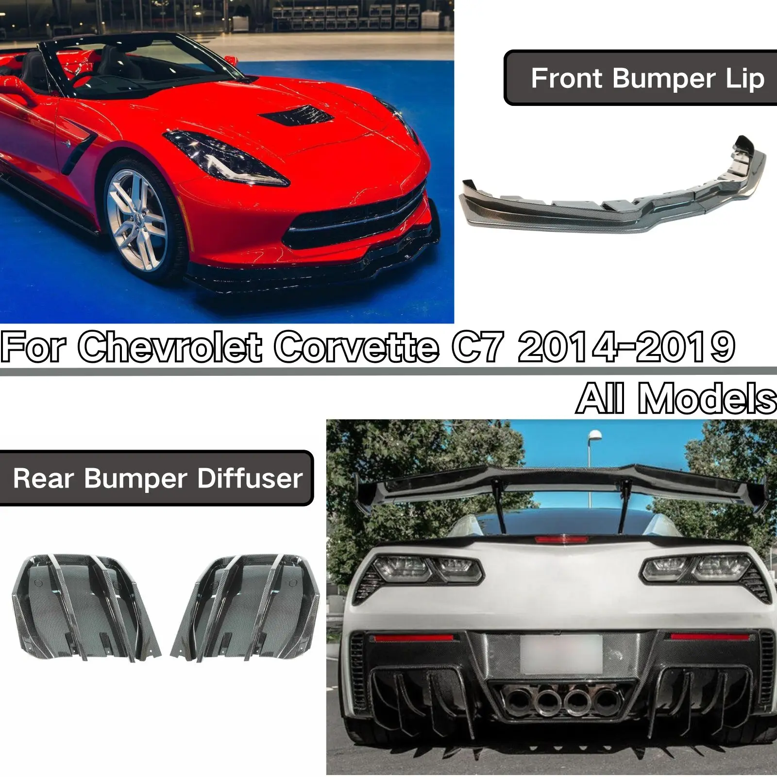 For Chevrolet Corvette C7 2014-2019 All Models Front Bumper Lip Rear Bumper Diffuser A Set Carbon Fiber Print Body Kit Plastic
For Chevrolet Corvette C7 2014-2019 All Models Front Bumper Lip Rear Bumper Diffuser A Set Carbon Fiber Print Body Kit Plastic